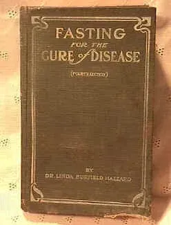 Worn cloth cover of Fasting for the Cure of Disease by Dr. Linda Burfield Hazzard